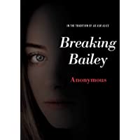 Breaking Bailey (Anonymous Diaries)